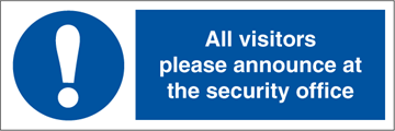 All visitors please announce - Mandatory Signs