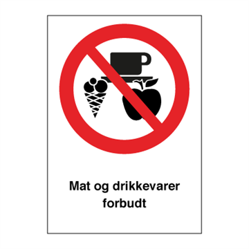Mat og drikkevarer forbudt - forbudsskilt