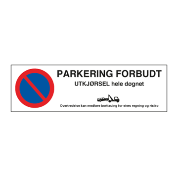 Parkering forbudt utkjørsel hele døgnet - parkeringsskilt