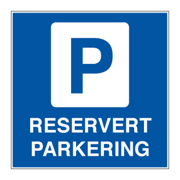 Reservert parkering - parkeringsskilt
