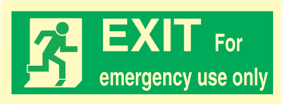 Exit right for emergency us only - exit sign