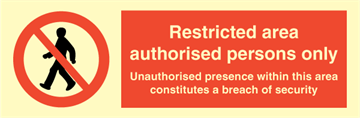 Restricted area authorised persons only