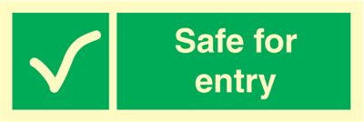 Safe for entry - Emergency Signs