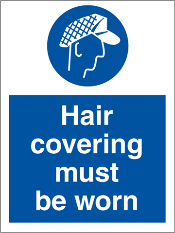 Hair covering must be worn - Mandatory Signs