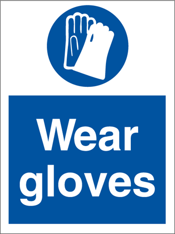 Wear gloves - Mandatory Signs