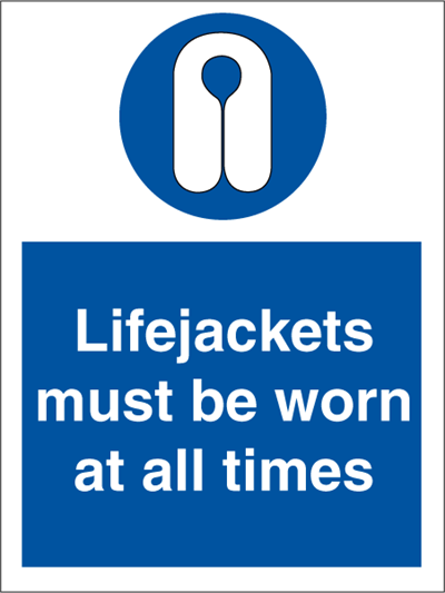 Lifejackets must be worn - Mandatory Signs