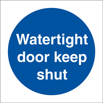 Watertight door keep shut - Mandatory Signs