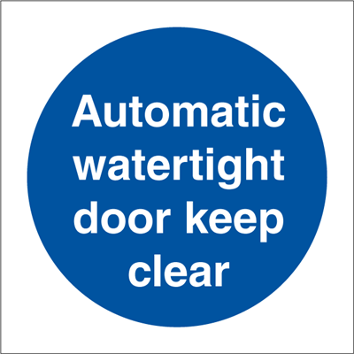 Automatic watertight - Mandatory Signs
