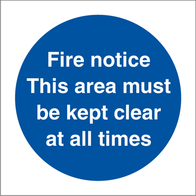 Fire notice - Mandatory Signs