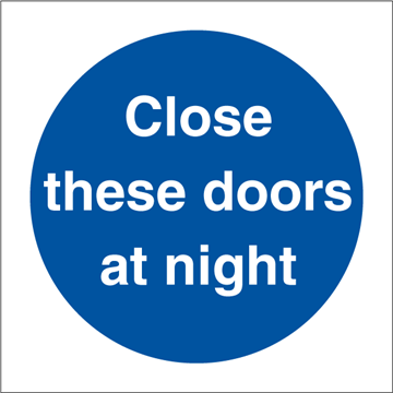 Close these doors - Mandatory Signs