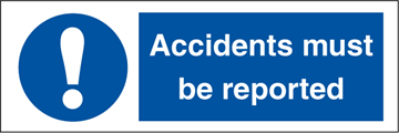 Accidents must be reported - Mandatory Signs