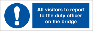 All visitors to report to the - Mandatory Signs