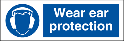 Wear ear protection - Mandatory Signs