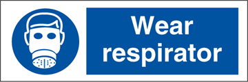 Wear respirator - Mandatory Signs