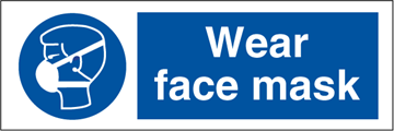 Wear face mask - Mandatory Signs