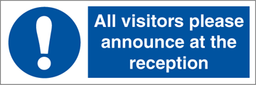 All visitors please announce - Mandatory Signs