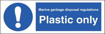 Plastic only - Mandatory Signs