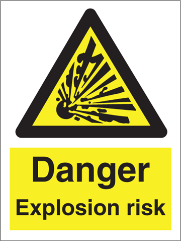 Danger explosion risk - Hazard Signs