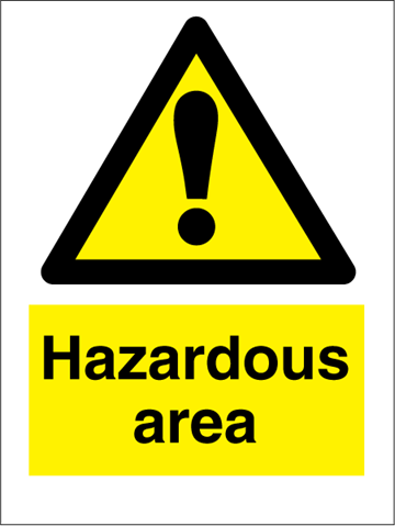 Hazardous area - Hazard Signs