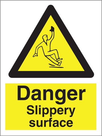 Danger slippery surface - Hazard Signs