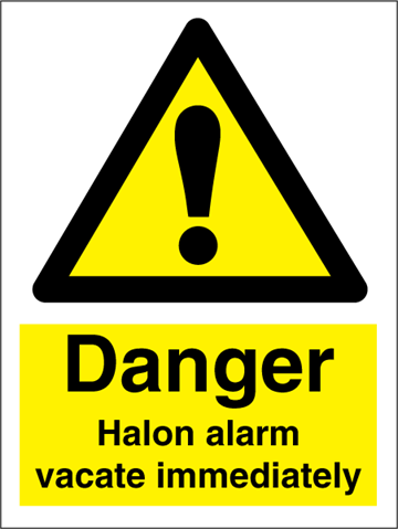 Halon alarm vacate immediately - Hazard Signs