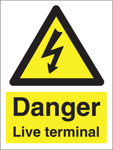 Danger Live terminal - Hazard Signs