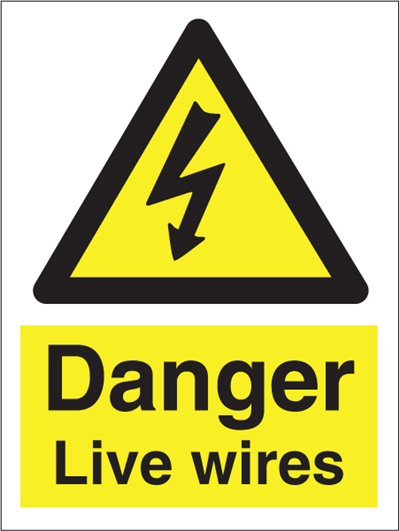 Danger Live wires - Hazard Signs