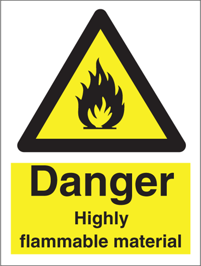 Danger Highly flammable material - Hazard Signs