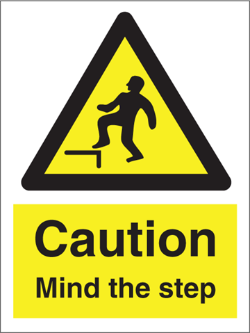 Caution Mind the step - Hazard Signs
