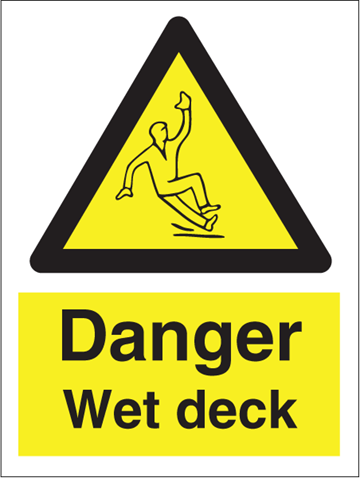 Danger wet deck - Hazard Signs