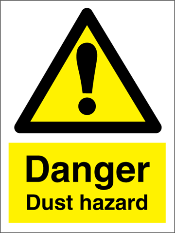 Danger Dust hazard - Hazard Signs