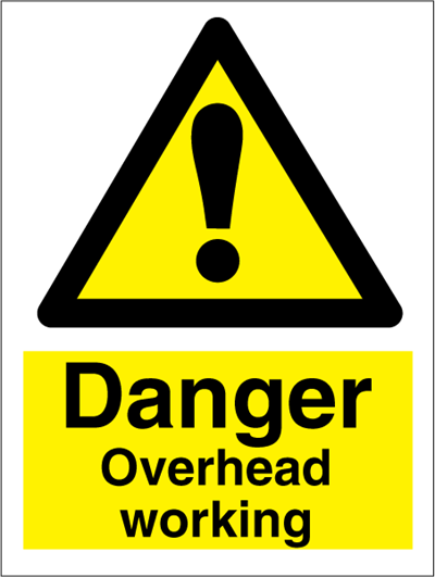 Danger Overhead working - Hazard Signs