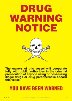 Drug Warning Notice A4 - Bestill Skibsplakat